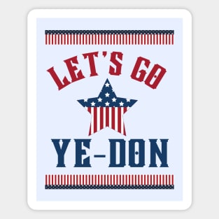 Let's Go Ye-Don Magnet